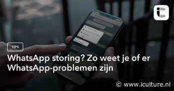 WhatsApp storing? Zo weet je of er WhatsApp-problemen zijn