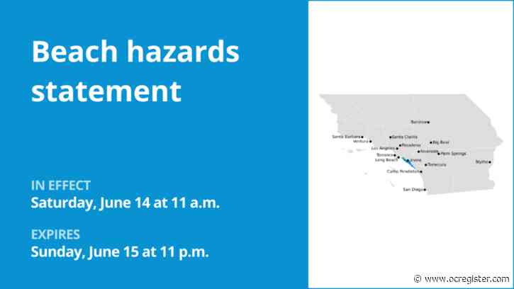 Update: Beach hazards statement for Orange County Coast until Sunday night