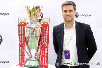 Premier League's grantmaking charity appoints next chief