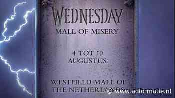 Netflix-serie Wednesday neemt Westfield Mall of the Netherlands over: 'bereid je voor op een donker kerkhof'