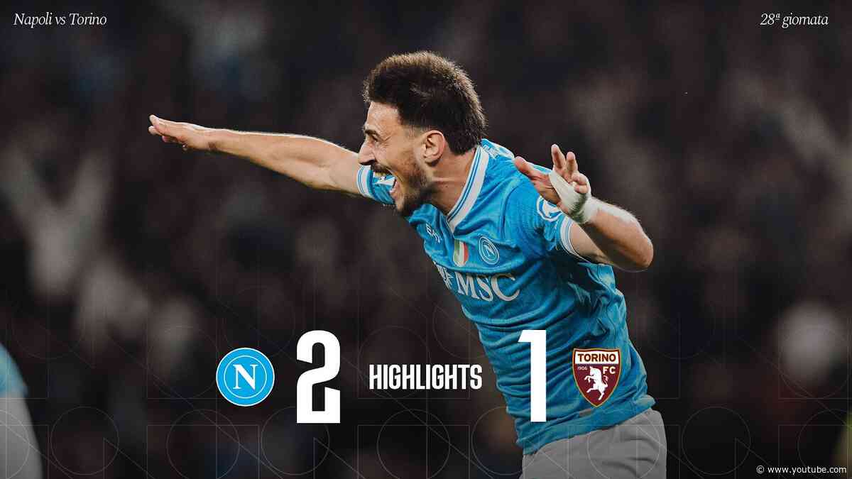 Highlights | Napoli - Torino 2-1 | Serie A - 28ª giornata