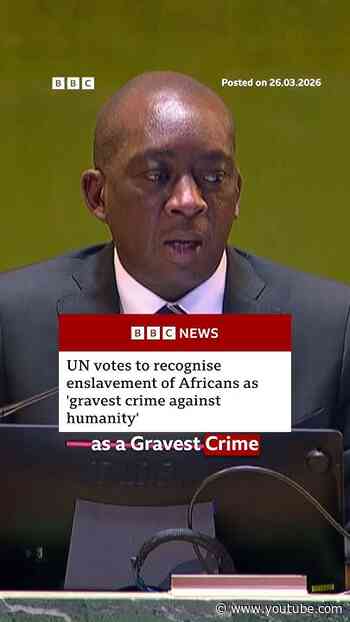 UN votes to recognise enslavement of Africans as 'gravest crime against humanity'. #Africa #BBCNews