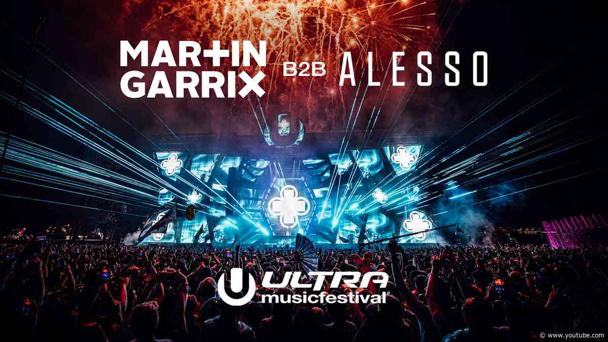 MARTIN GARRIX B2B ALESSO LIVE @ ULTRA MUSIC FESTIVAL MIAMI 2026