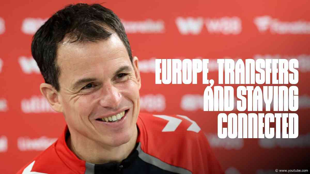 Europe, Transfers and Staying Connected | Le Bris Press Conference: Part Two