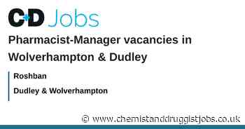 Roshban: Pharmacist-Manager vacancies in Wolverhampton & Dudley