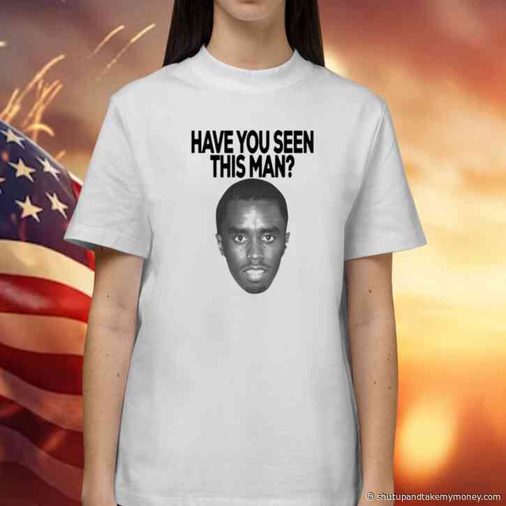 Have You Seen This Man Custom Printed T-Shirt