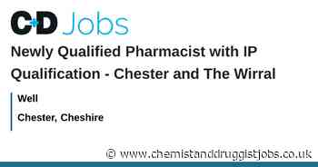 Well: Newly Qualified Pharmacist with IP Qualification - Chester and The Wirral