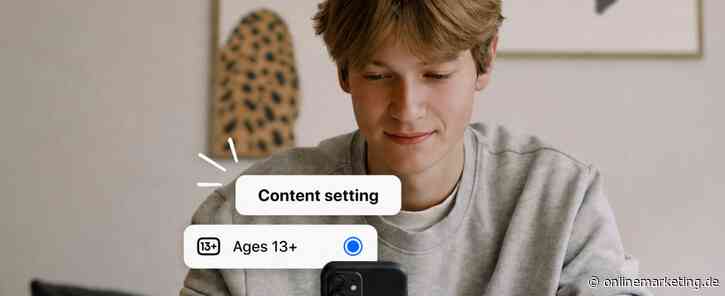 13+ Settings weltweit: Content-Einschränkungen auf Instagram