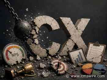 We're Getting CX All Wrong. Even the Name Doesn't Fit.