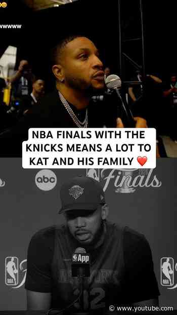 BenDaDonn asks KAT what it means to him and his family to be in the Finals with the Knicks