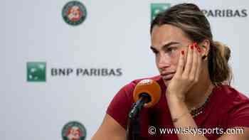Sabalenka: I just 'want to quit tennis' after French Open collapse