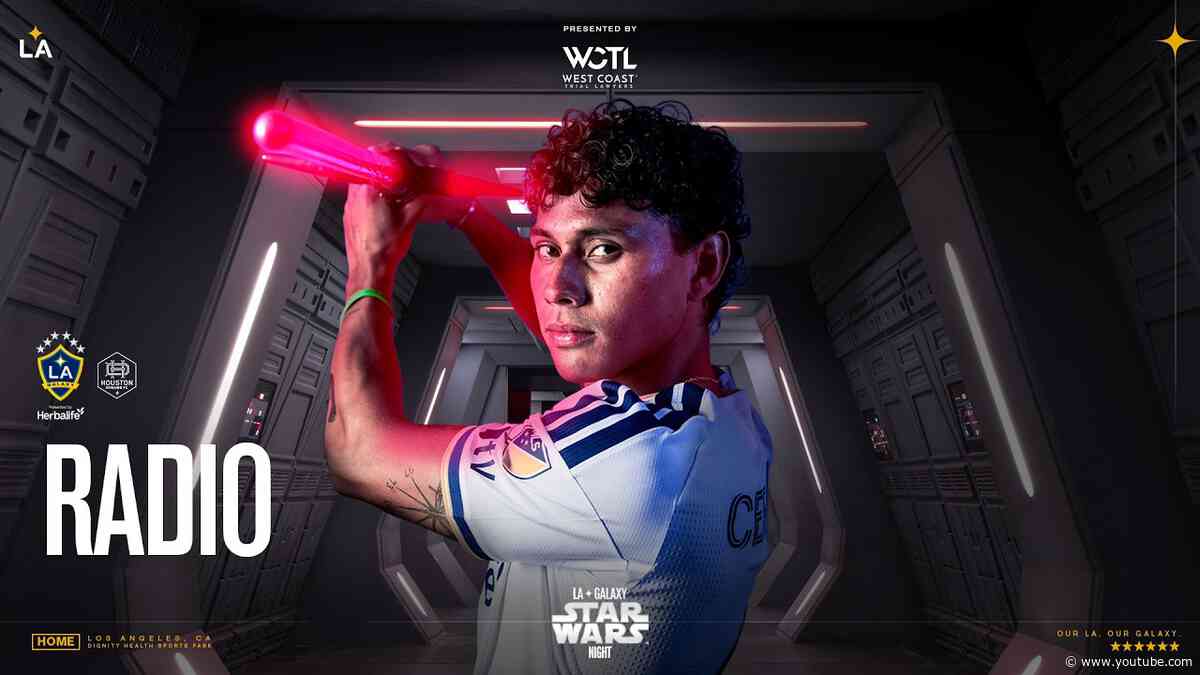 RADIO STREAM: LA Galaxy vs Houston Dynamo FC | 05.23.26
