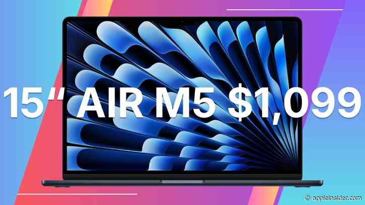 Apple's 15-inch MacBook Air M5 plunges to $1,099 in price war