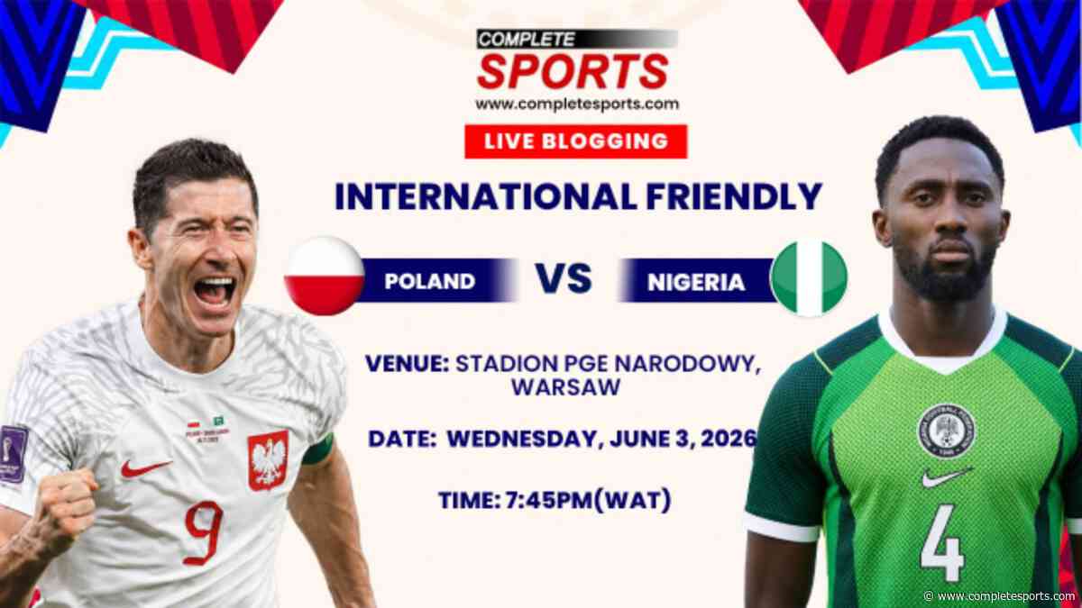 Poland Vs Nigeria Live Blogging – International Friendly Match