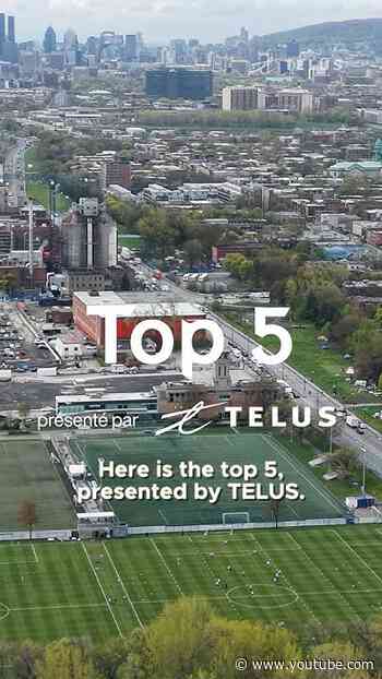 Un match important dans l'Association Est ⚔️ Voici le TOP 5, presenté par TELUS 📽️
