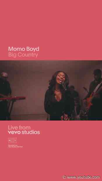 @momoboydmusic7296 - Big Country | Live From Vevo Studios #momoboyd