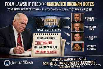 Judicial Watch Sues CIA for Brennan's Unredacted 2016 Notes on Clinton "Plan" Intelligence