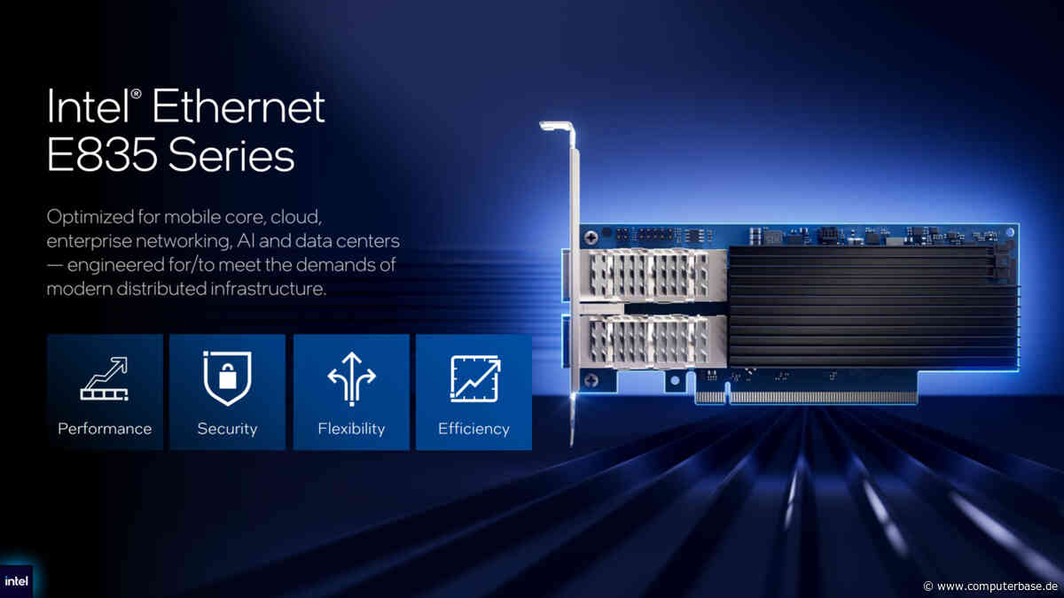 Intel Ethernet E835: Der nächste High-Mainstream-LAN-Controller ist da
