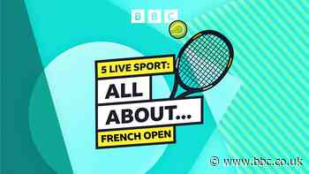 5 Live Sport: All About… French Open