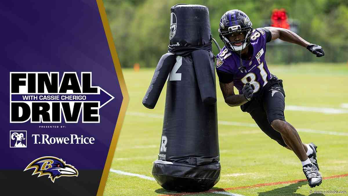 These Ravens Stood Out in Week 2 of OTAs | Baltimore Ravens Final Drive