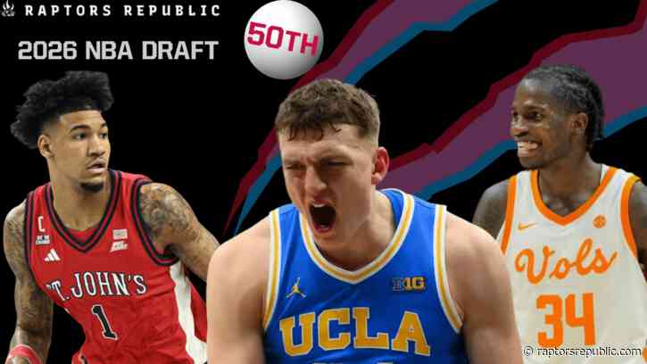 NBA Draft experts and rumours: Who analysts have Raptors taking at No. 50