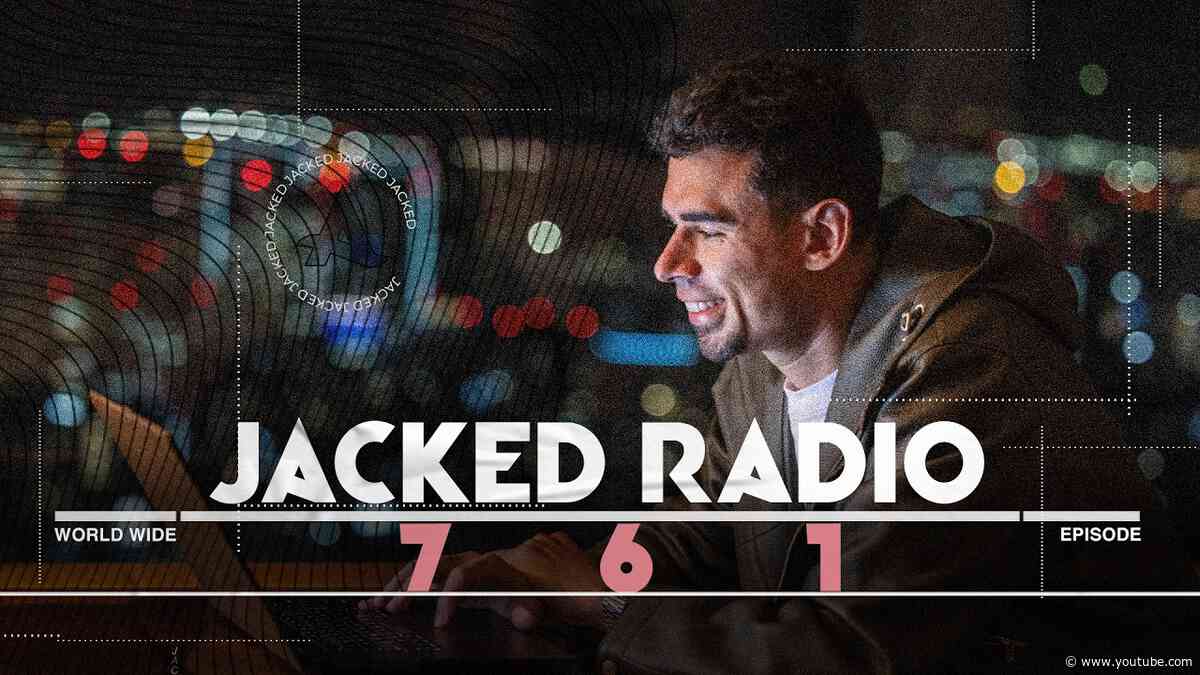Jacked Radio #761 by AFROJACK