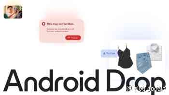 June Android Drop: New personalization and safety features are here