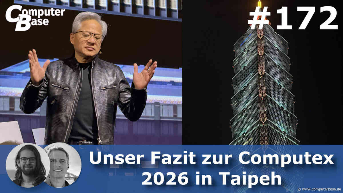 CB-Funk-Podcast #172: Jan berichtet „live“ von der Computex 2026 in Taipeh