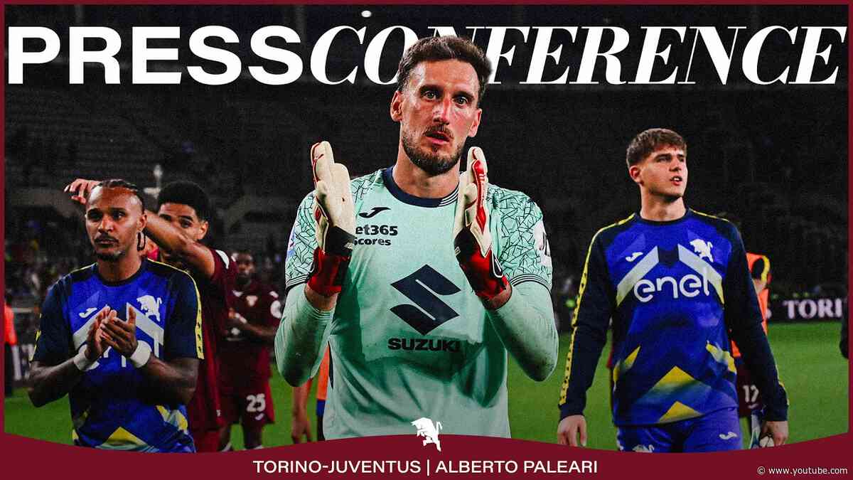 PRESS CONFERENCE | TORINO-JUVENTUS | ALBERTO PALEARI