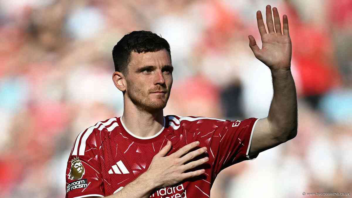Andy Robertson next club confirmed as two more players set for Liverpool transfer