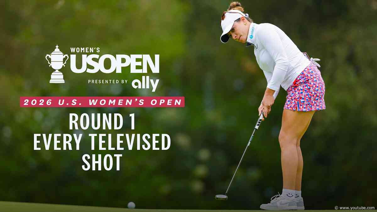 2026 U.S. Women's Open Presented by Ally Highlights: Gaby Lopez, Round 1 | Every Televised Shot