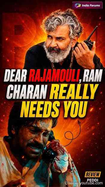 Rajamouli Sir, Ram Charan Really Needs You