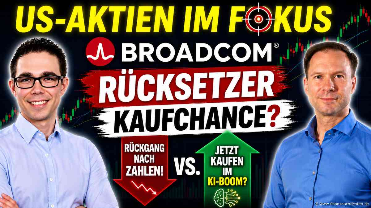 Broadcom Aktie nach Zahlen: Rücksetzer als Kaufchance im KI-Boom?