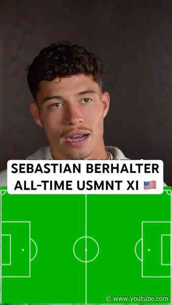 “Maybe a 4-2-4 formation”🤣 Sebastian Berhalter drops his all-time  USMNT XI 🇺🇸