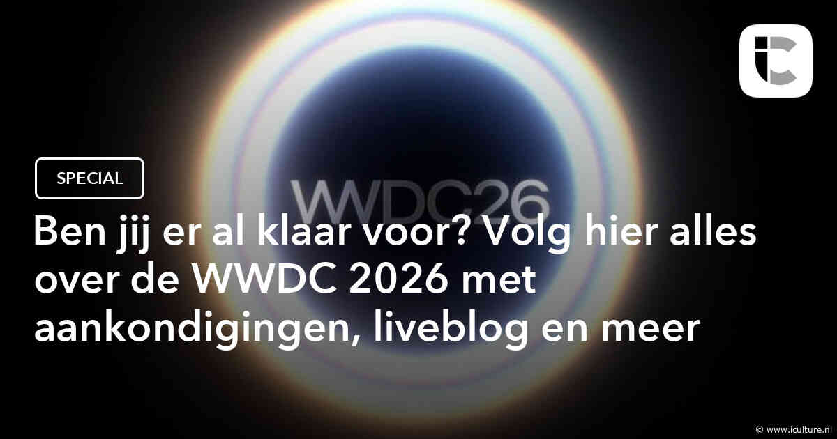 Ben jij er al klaar voor? Volg hier alles over de WWDC 2026 met aankondigingen, liveblog en meer