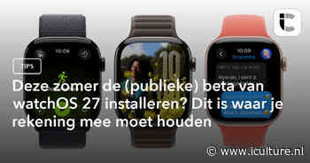 Deze zomer de (publieke) beta van watchOS 27 installeren? Dit is waar je rekening mee moet houden