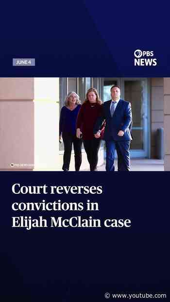 Court reverses convictions in Elijah McClain case