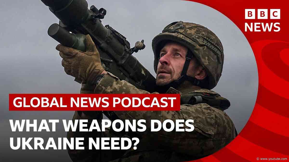 Does Ukraine have the weapons to keep fighting Russia? | Global News Podcast
