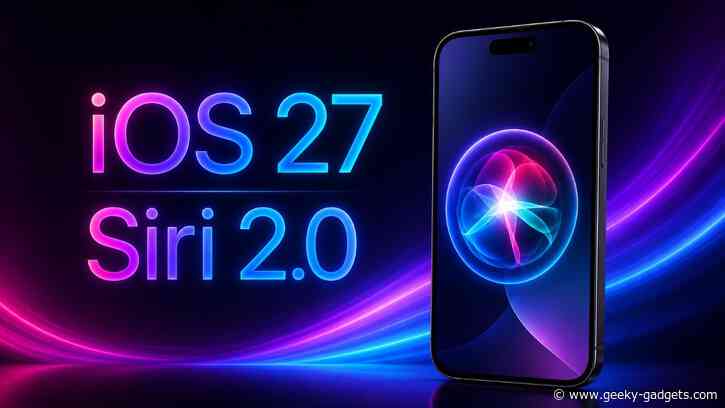 Why Apple’s iOS 27 Siri Upgrade Changes Everything We Expected