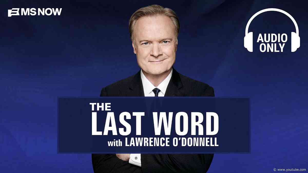 The Last Word with Lawrence O'Donnell - June 5 | Audio Only