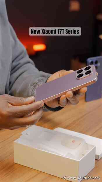 New Xiaomi 17T Series  unboxing
