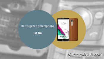 De vergeten smartphone: LG G4