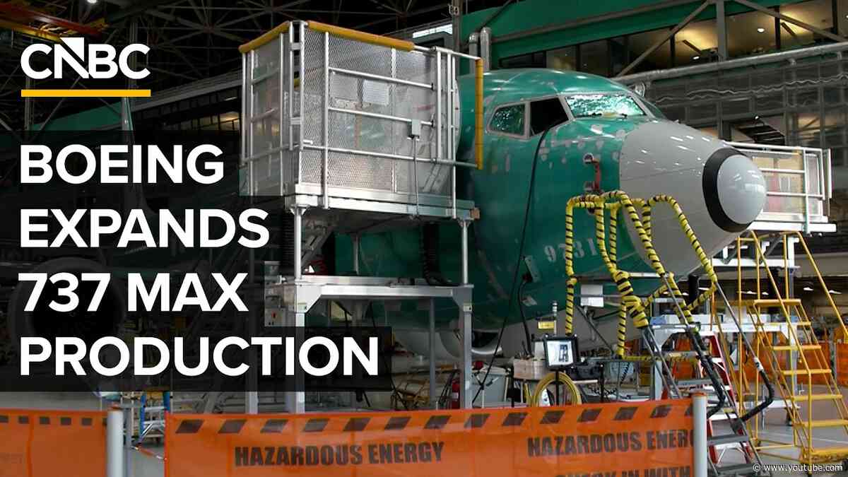 How Boeing Is Ramping Up 737 Production