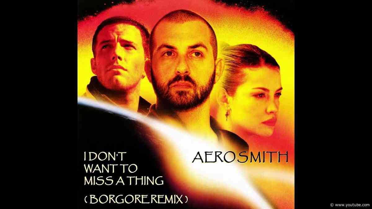Aerosmith - I Don't Wanna Miss A Thing (Borgore Remix) [Official Audio]