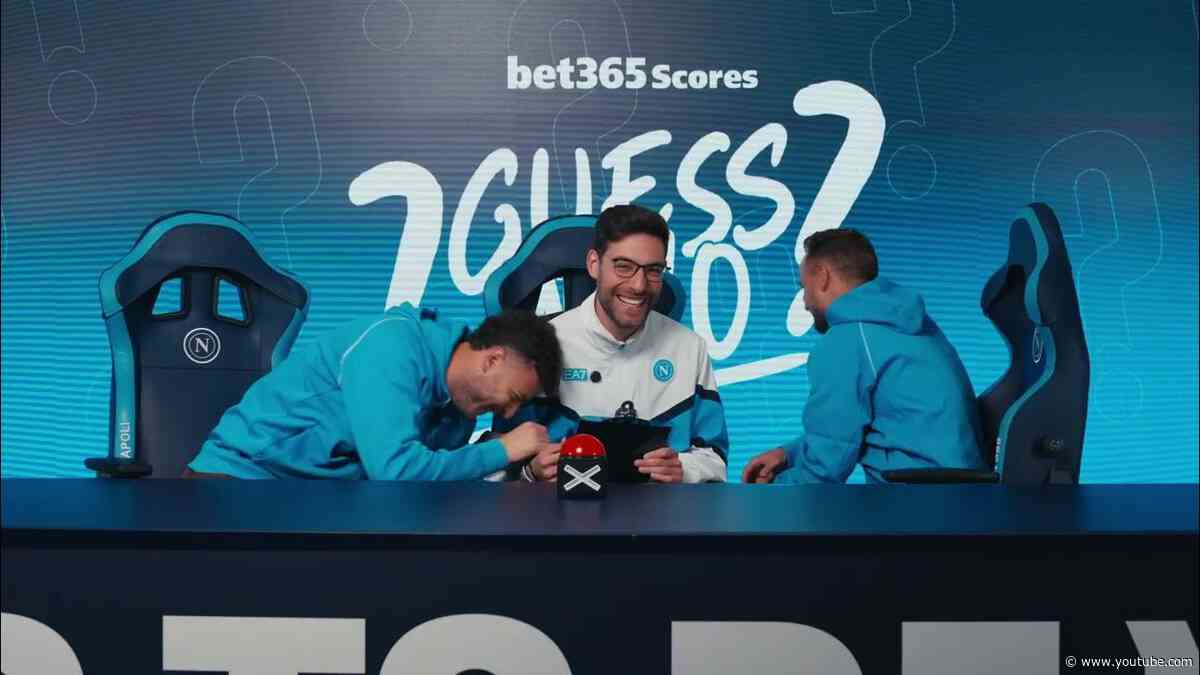 Guess Who? w/ Rrahmani & Lobotka | powered by Bet365 Scores