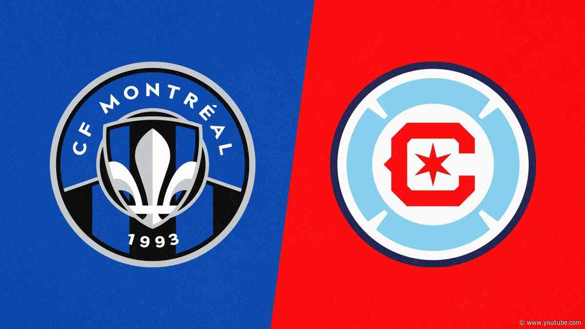 MATCH HIGHLIGHTS | CF Montréal vs. Chicago Fire FC