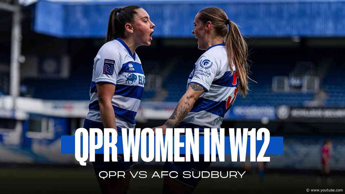 QPR Women In W12 | QPR vs AFC Sudbury