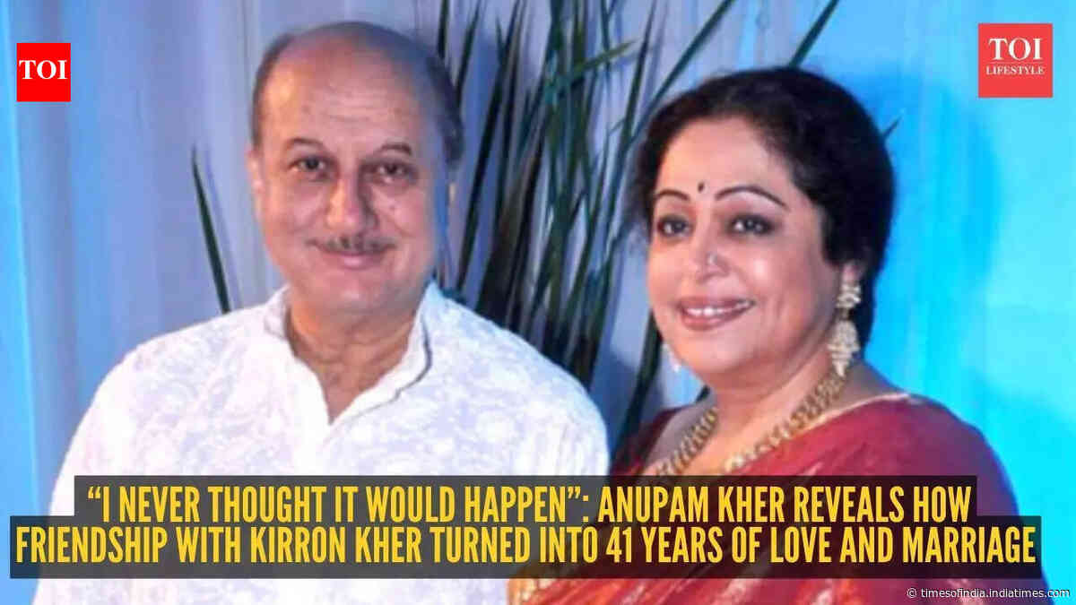 “I never thought it would happen”: Anupam Kher reveals how friendship with Kirron Kher turned into 41 years of love and marriage