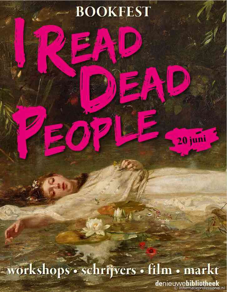 Nieuw boekenfestival in Almere ‘I Read Dead People’