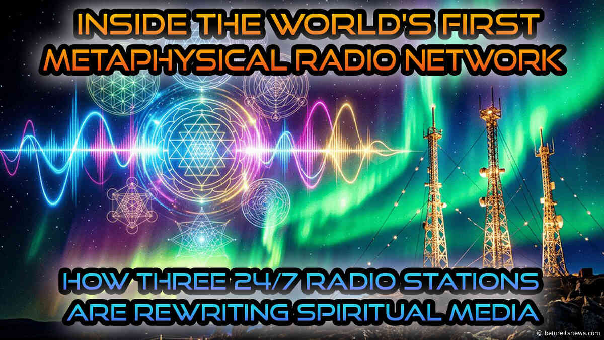 Inside the World’s First Metaphysical Radio Network -How Three 24/7 Radio Stations Are Rewriting Spiritual Media